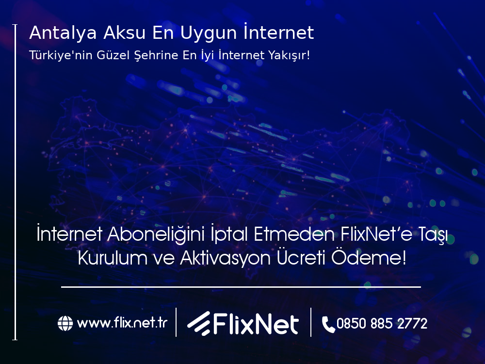 Antalya Aksu En Uygun İnternet