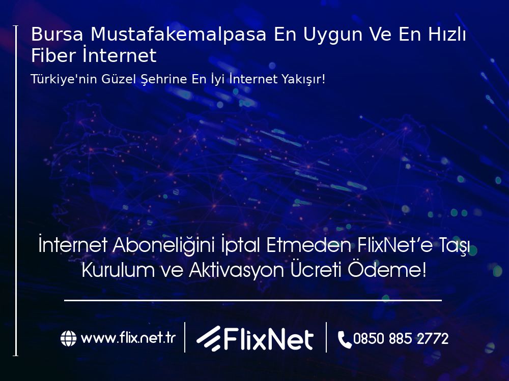 Bursa Mustafakemalpaşa En Uygun ve En Hızlı Fiber İnternet