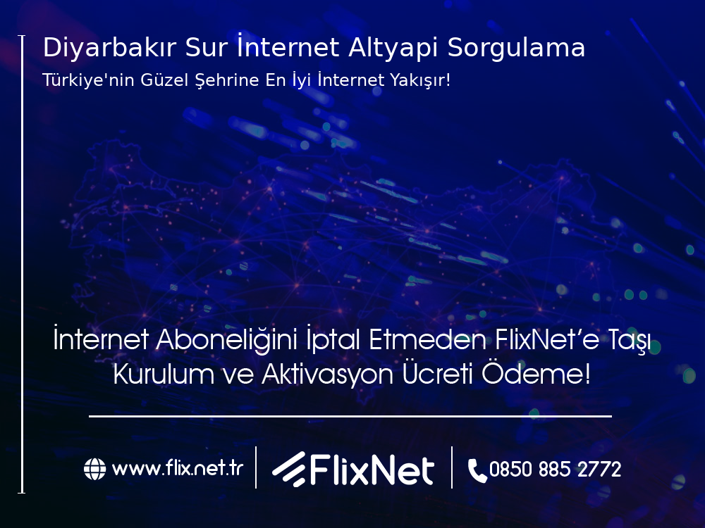 Diyarbakır Sur İnternet Altyapı Sorgulama