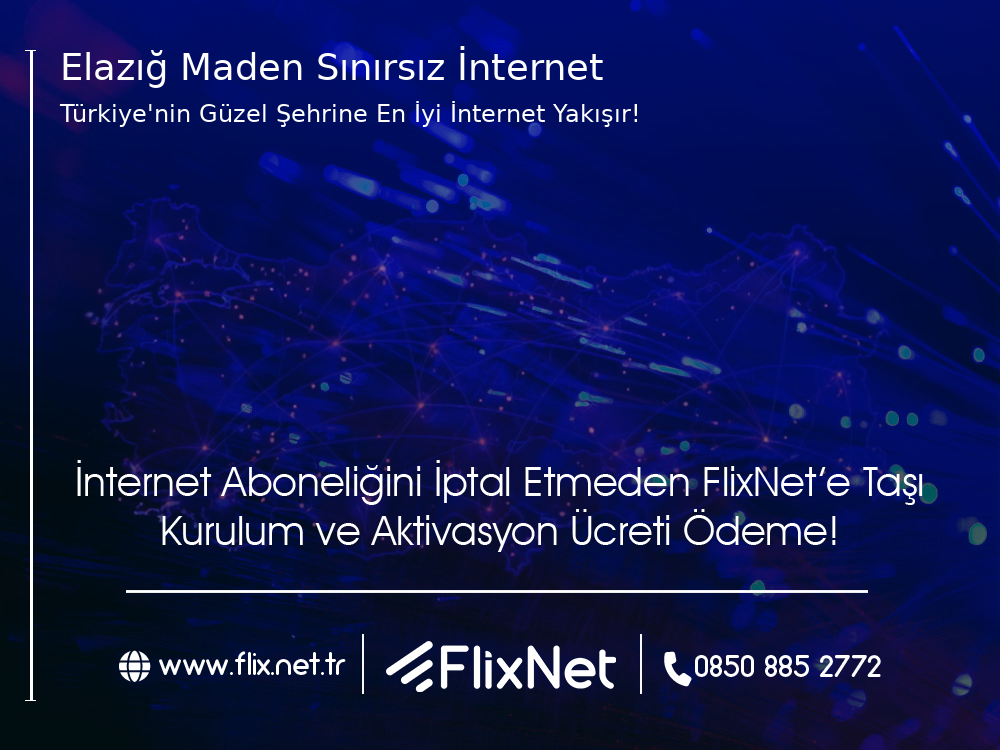 Elâzığ Maden Sınırsız İnternet