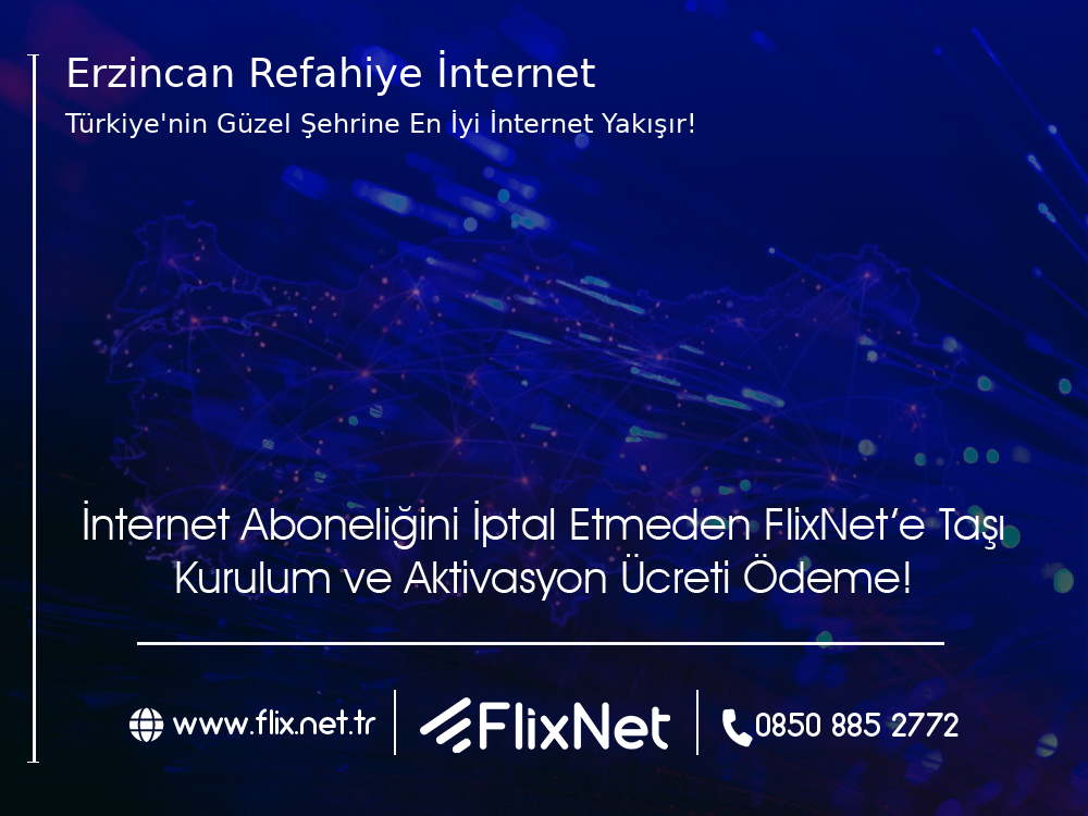 Erzincan Refahiye İnternet