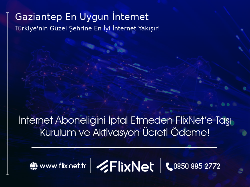 Gaziantep  En Uygun İnternet