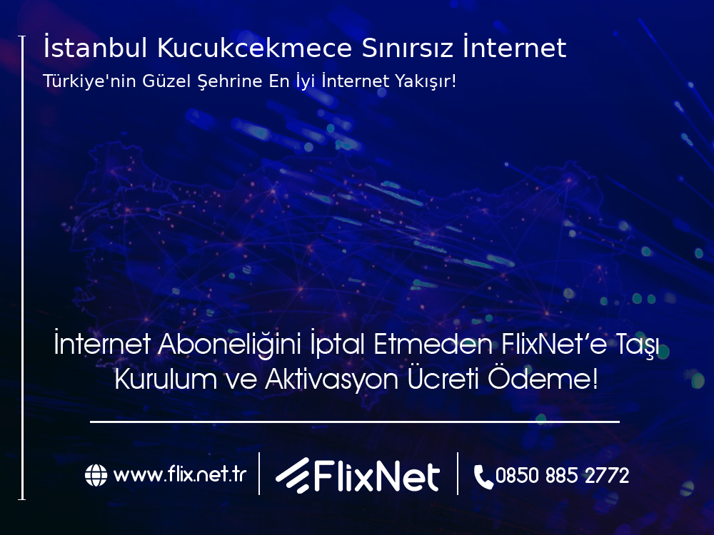 İstanbul Küçükçekmece Sınırsız İnternet