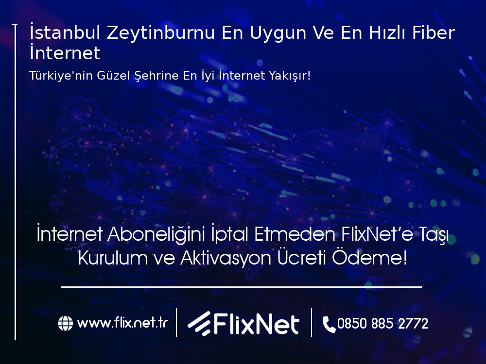 İstanbul Zeytinburnu En Uygun ve En Hızlı Fiber İnternet
