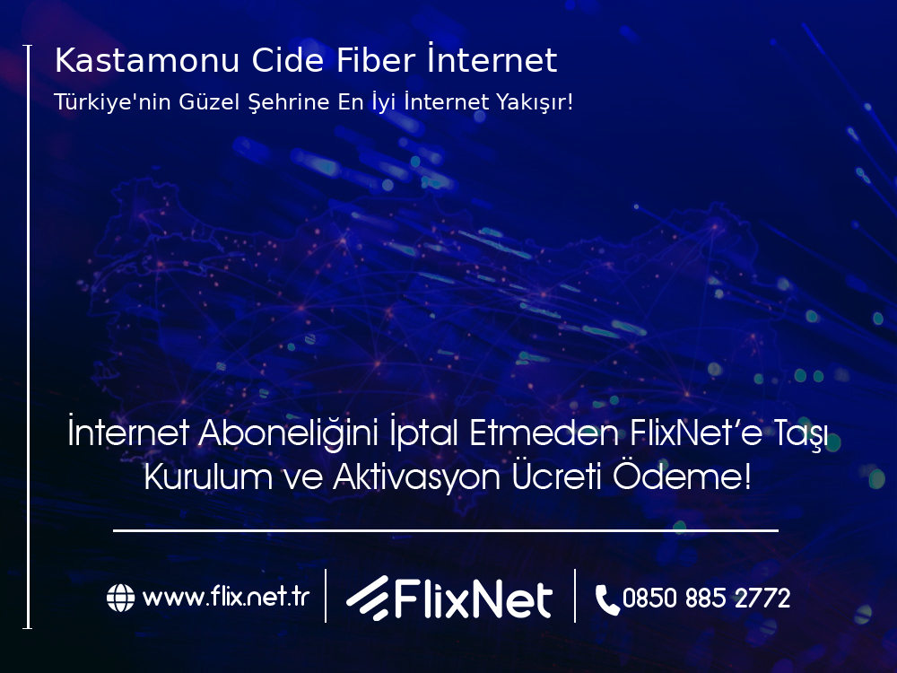 Kastamonu Cide Fiber İnternet
